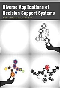 Diverse Applications of Decision Support Systems (Hardcover)