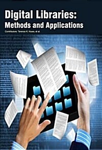Digital Libraries: Methods and Applications (Hardcover)