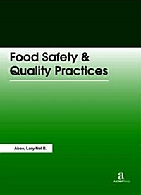 Food Safety & Quality Practices (Hardcover)