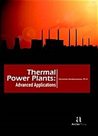 Thermal Power Plants - Advanced Applications (Hardcover)