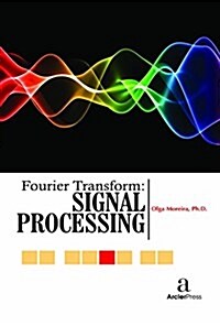 Fourier Transform - Signal Processing (Hardcover)