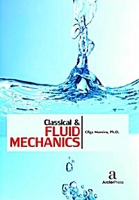 Classical & Fluid Mechanics (Hardcover)