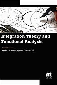 Integration Theory and Functional Analysis (Hardcover)