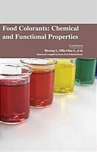 Food Colorants: Chemical and Functional Properties (Hardcover)