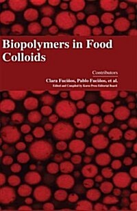 Biopolymers in Food Colloids (Hardcover)