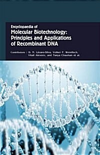 Encyclopaedia of Molecular Biotechnology: Principles and Applications of Recombinant DNA (4 Volumes) (Hardcover)