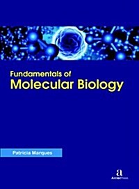 Fundamentals of Molecular  Biology (Hardcover)