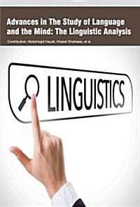 Advances in The Study of Language and the Mind: The Linguistic Analysis (Hardcover)