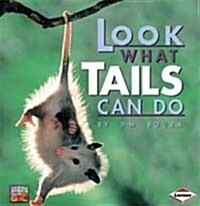 Look What Tails Can Do (Paperback)