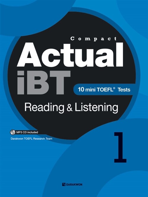[중고] Compact Actual iBT Reading & Listening Book 1 (본책 + Answer key + 1 MP3 CD)