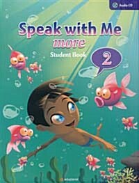 [중고] Speak with Me More 2: Student Book (Paperback + CD 2장)