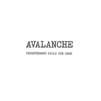 [수입] Avalanche - Perseverance Kills Our Game [LP]