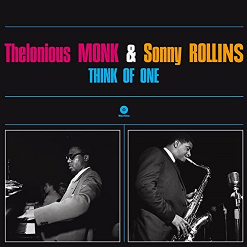[수입] Thelonious Monk & Sonny Rollins - Think Of One [180g LP]
