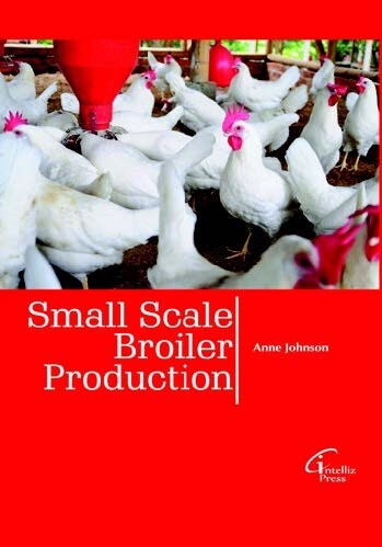 Small Scale Broiler Production (Hardcover)