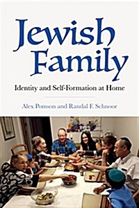 Jewish Family: Identity and Self-Formation at Home (Paperback)