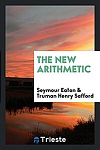 The New Arithmetic (Paperback)