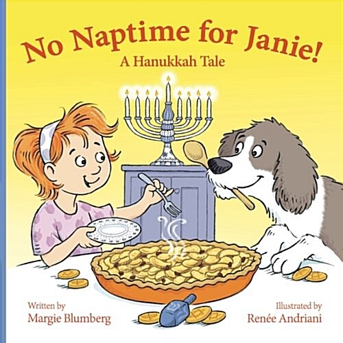No Naptime for Janie!: A Hanukkah Tale (Paperback)