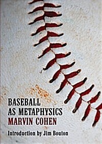Baseball as Metaphysics (Paperback)