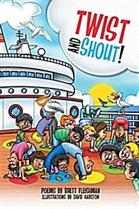 Twist and Shout!: (Intermediate: Vol 1) (Paperback)