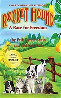 Rocket Hound: A Race for Freedom (Hardcover)