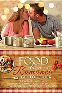 Food & Romance Go Together, Vol. 2 (Paperback)