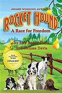 Rocket Hound: A Race for Freedom (Paperback)