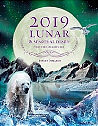 2019 Lunar & Seasonal Diary: Northern Hemisphere (Spiral)