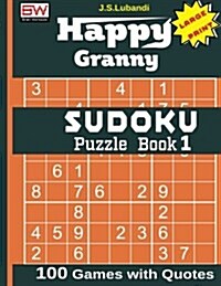 Happy Granny Sudoku Puzzle Book 1 (Paperback)