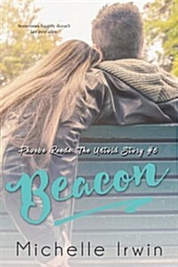 Beacon: Phoebe Reede: The Untold Story #6 (Paperback)