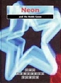 Neon And The Noble Gases (Hardcover)