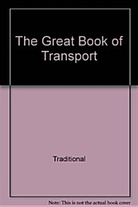 [중고] The Great Book of Transport (Hardcover)