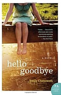 Hello Goodbye (Paperback, Reprint)