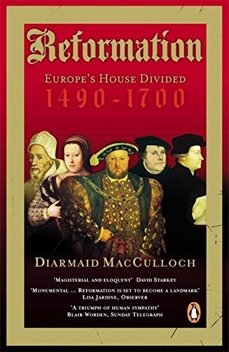 Reformation : Europes House Divided 1490-1700 (Paperback)