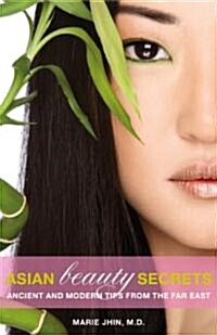 Asian Beauty Secrets (Paperback)