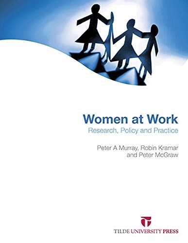Women at Work: Research, Policy and Practice (Paperback)