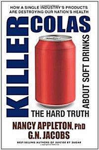 [중고] Killer Colas: The Hard Truth about Soft Drinks (Paperback)