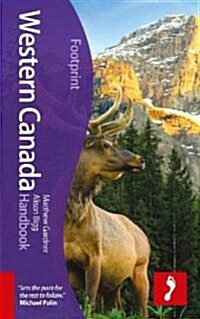 Western Canada Footprint Handbook (Hardcover, 4 Rev ed)