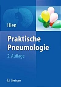 Praktische Pneumologie (Hardcover, 2, 2., Vollst. Ube)