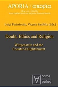 Doubt, Ethics and Religion (Hardcover)