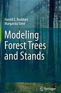 Modeling Forest Trees and Stands (Paperback, 2012)