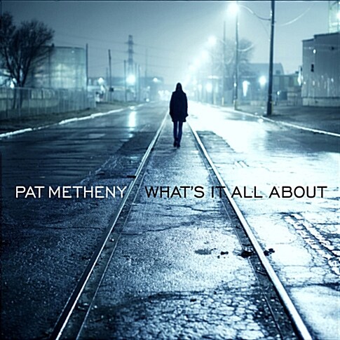 [중고] Pat Metheny - Whats It All About