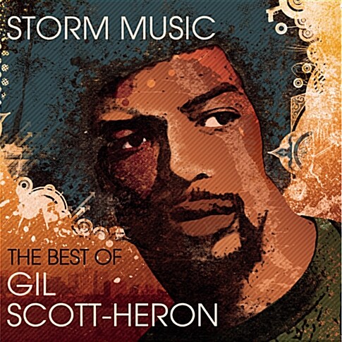 Gil Scott-Heron - Storm Music The Best Of