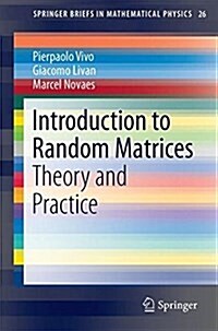 Introduction to Random Matrices: Theory and Practice (Paperback, 2018)