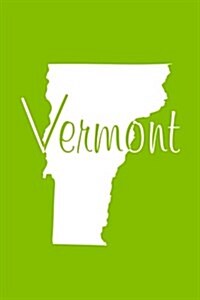 Vermont - Lime Green Lined Notebook with Margins: 101 Pages, Medium Ruled, 6 X 9 Journal, Soft Cover (Paperback)
