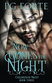 Now Comes the Night (Paperback)