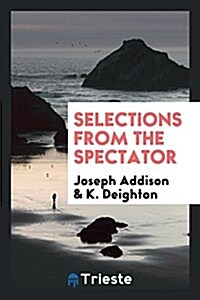Selections from the Spectator (Paperback)