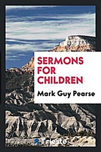 Sermons for Children (Paperback)