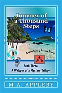 Journey of a Thousand Steps: Book Three (Paperback)