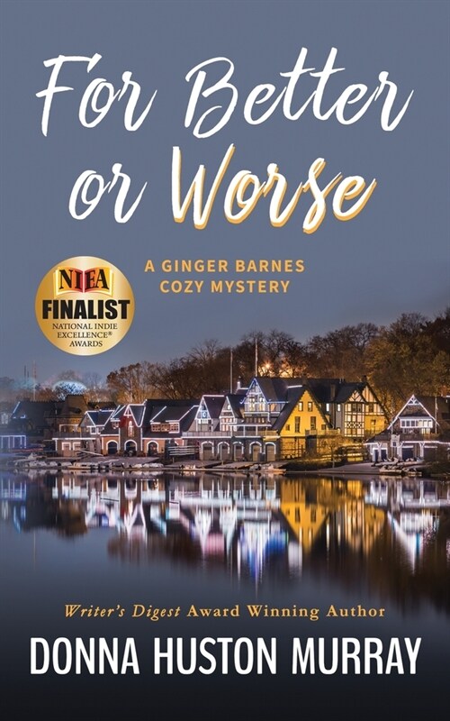 For Better or Worse: An Amateur Sleuth Whodunit (Paperback)