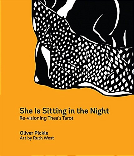 She Is Sitting In The Night : Re-visioning Theas Tarot (Paperback)